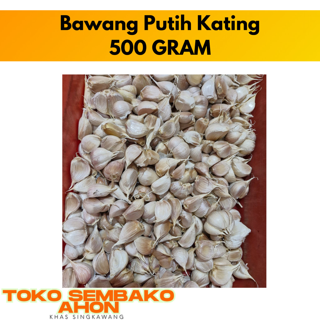 

Bawang PUTIH KATING BERSIH 500 GRAM / Bawang Putih Kating Super / Bawang Kating Kupas Bersih / Bawang Kating Mentah 500g / Garlic Kating Premium