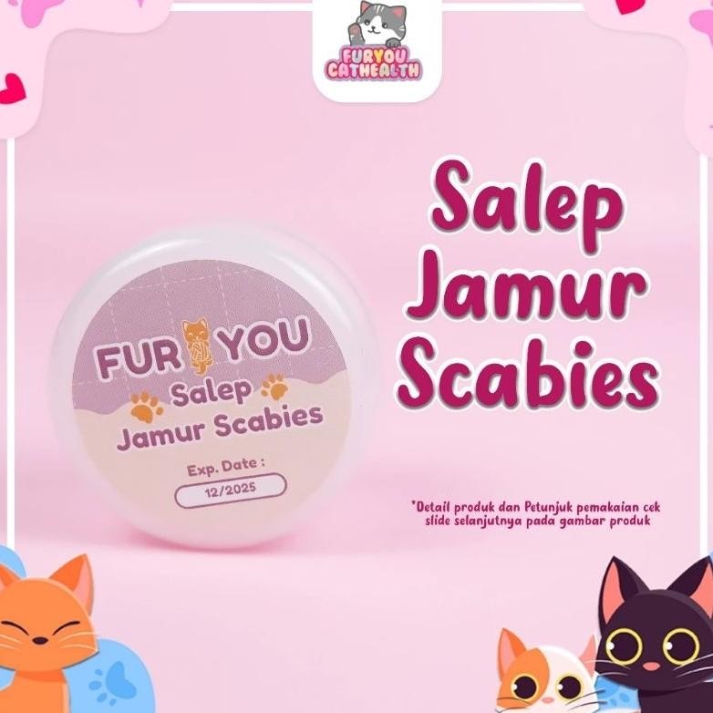 FUR YOU SALEP JAMUR SCABIES Salep Jamur Kucing Salep Scabies Kucing Salep Koreng DiM