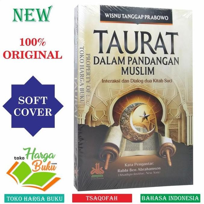 Taurat dalam Pandangan Muslim Interaksi dan Dialog Dua Kitab Suci Penerbit Pustaka Al-Kautsar