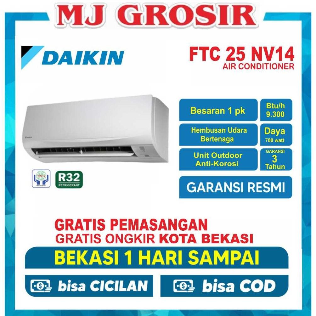 AC DAIKIN FTC 25 NV14 RC 1 PK + PASANG R32 STANDARD THAILAND LOW WATT Nugi