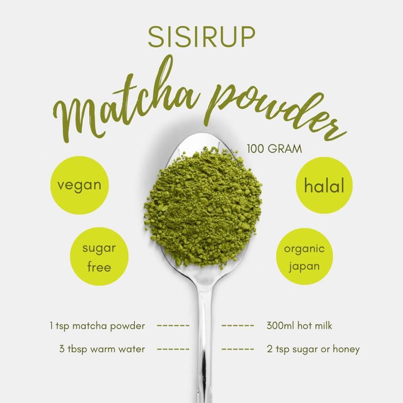 

SISIRUP Pure Japan MATCHA POWDER 100 GR / Green Tea Powder / Matcha Drink / Halal Nugi