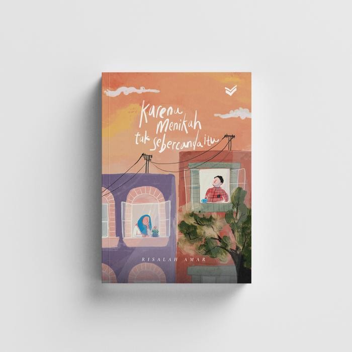 Kp Karena Menikah Tak Sebercanda Itu - Amar Ar-Risalah