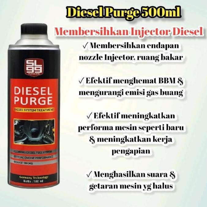 Diesel Purge 500ml SL99 Purging Mesin Diesel Mobil Gurah Mesin MURAH