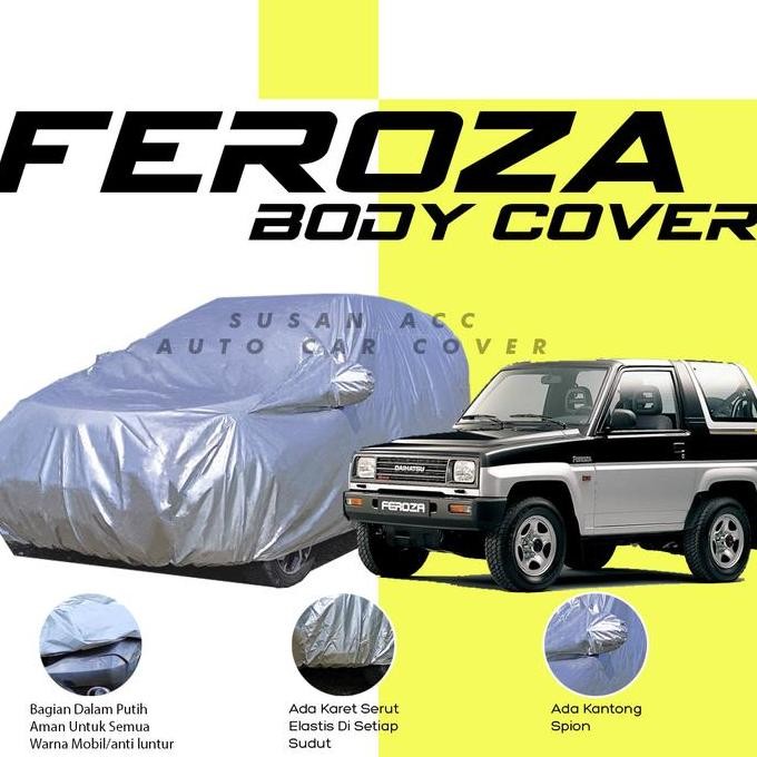 Body Cover Mobil Feroza Sarung Mobil Feroza Hartop Katana Jimny Katana Avanza Lama Avanza Veloz Avan