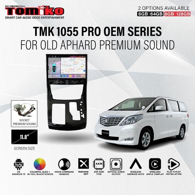 

Tomiko TMK 1055 PRO OEM Series for Old Alphard Premium Sound 11.8 Inch