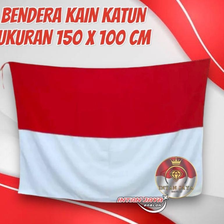 BENDERA MERAH PUTIH 150100 BESAR KAIN KATUN TEBAL PREMIUM/ BENDERA INDONESIA PUSAKA