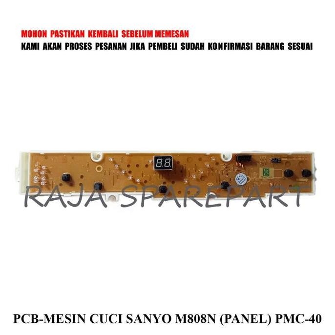 +++++] PMC-40 MODUL MESIN CUCI / PANEL / PCB MESIN CUCI SANYO M808N (PANEL) PMC-40