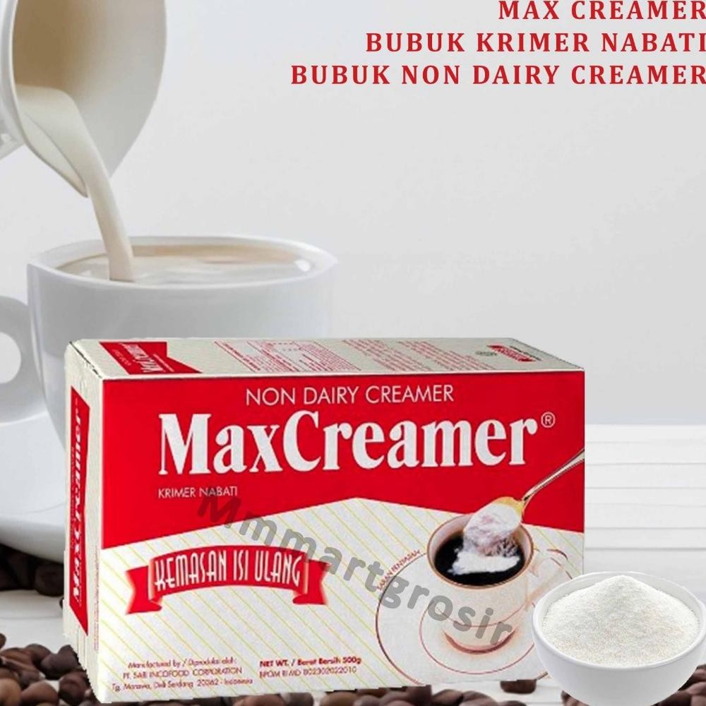 

Max Creamer Powder / Krimer Bubuk Nabati / Non Dairy Creamer / 500gr aSt