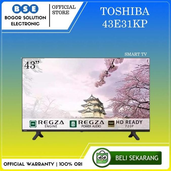BEBAS ONGKIR - TV Toshiba 43 Inch 43E31KP LED Smart TV Toshiba 43 Inch Digital TV [ORIGINAL]