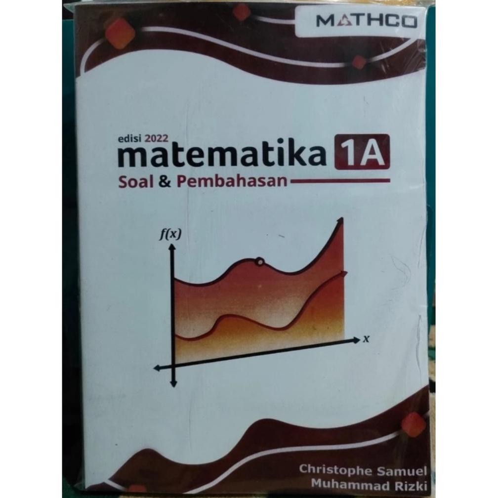 Promooo Matematika 1A soal&pembahasan MATHCO Edisi 2022 Christophe Samuel Muhammad Rizki