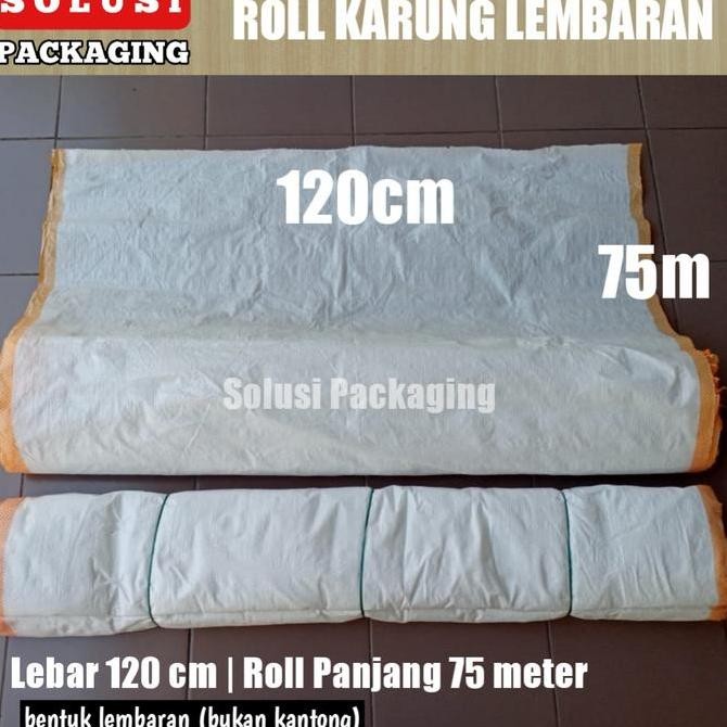 Karung Lembaran Roll 120Cm 75M Plastik Packing Karung Paket Bagor