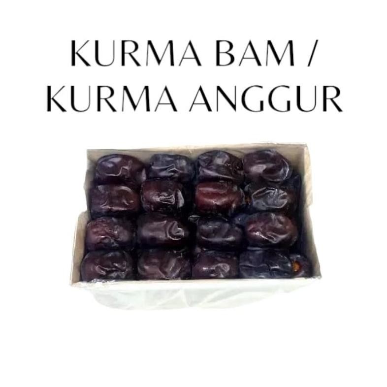 

Special - KURMA BAM KURMA ANGGUR .,