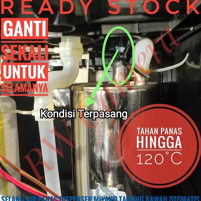 Selang Air Panas Dispenser Miyako Galon Bawah Pipa Teflon Wp200 Refill