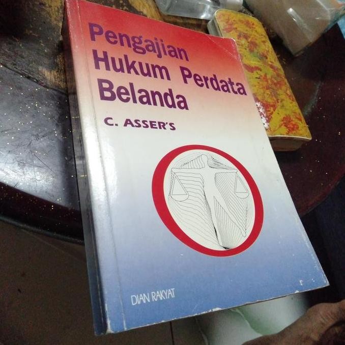 Pengajian Hukum Perdata Belanda C Asser"S Hukum Perikatan