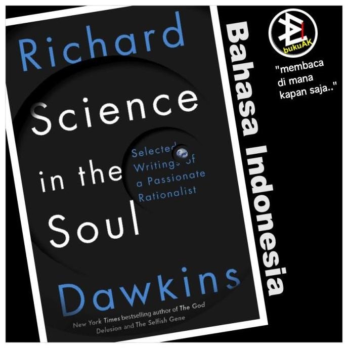 Science In The Soul - Richard Dawkins