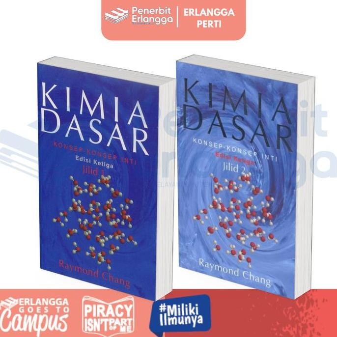 [Erlangga] Buku Referensi Mahasiswa: Kimia Dasar Edisi 3 Jilid 1 & 2 - Raymond Chang