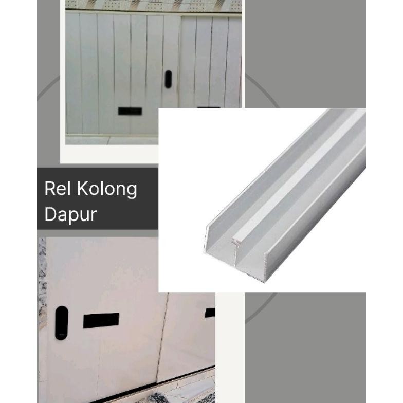 Rel Etalase / Rel Showcase / Rel Kolong Dapur /  Rel Aluminium / Lis Alumunium / Rel Lemari Kaca U M