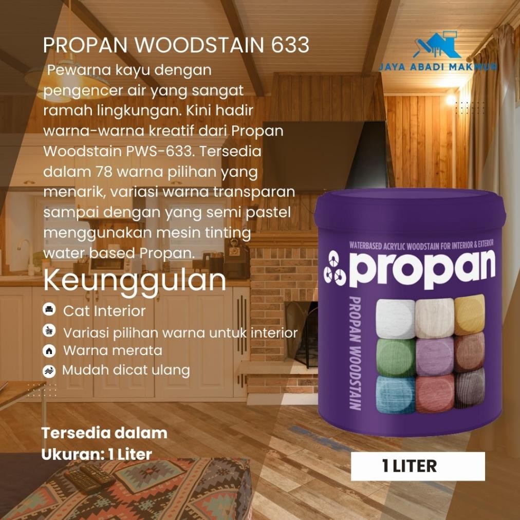 Propan Woodstain 633 Gloss 1 Liter / Cat Politur Waterbased / Warna Custom / Propan Tinting aSt