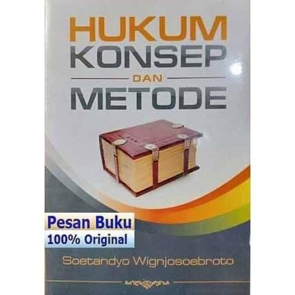 

Buku Hukum Konsep dan Metode - Soetandyo Wignjosoebroto LL