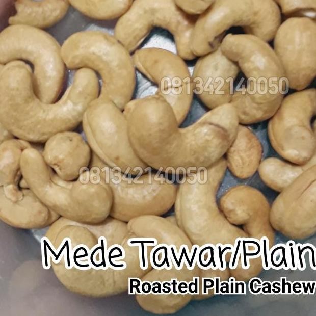 

500Gram Mede Tawar Oven - Plain Roasted Cashew - Kacang Mete Panggang Kualitas Terbaik Harga Termurah