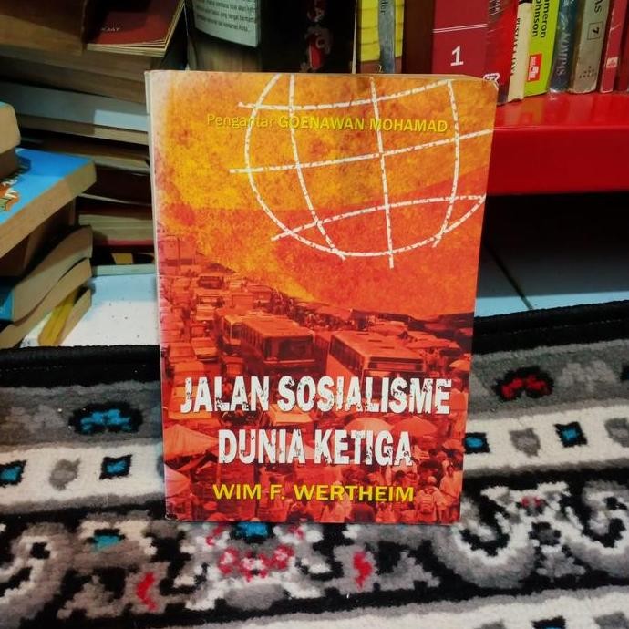 Jalan Sosialisme Dunia Ketiga - Wim F.Wertheim
