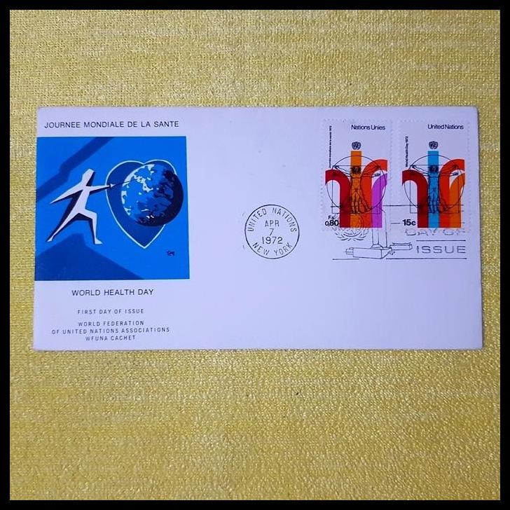 

DISKON PERANGKO/PRANGKO PBB/UNITED NATIONS. FDC WORLD HEALTH DAY 1972 !!!!!!