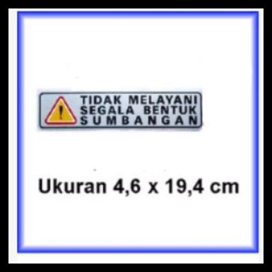 

HOT DEAL AKRILIK SIGN BOARD GAMBAR TANDA TIDAK MELAYANI SUMBANGAN !!!!!