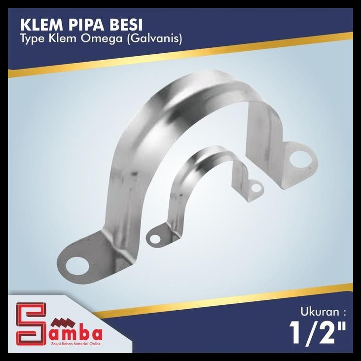 BEST DEAL KLEM PIPA BESI / KLEM BESI GALVANIS OMEGA / KLEM OMEGA 