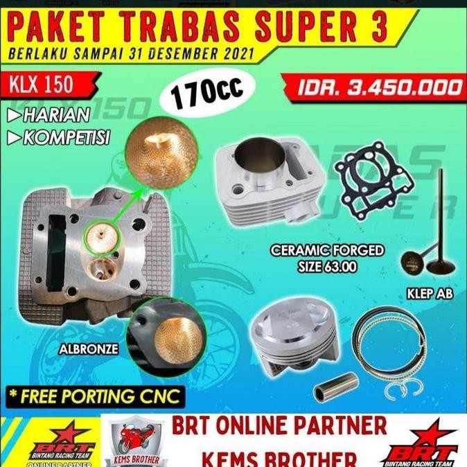 PAKET BRT KLX150 TRABAS SUPER 3 BOREUP 170CC