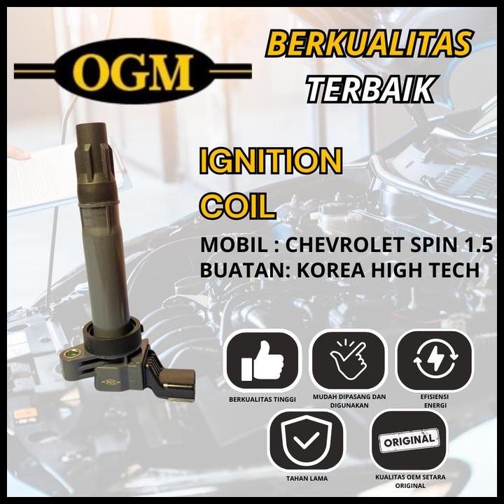 TERMURAH OGM - PREMIUM IGNITION COIL KOIL PENGAPIAN MOBIL CHEVROLET SPIN 1.5 1500CC 