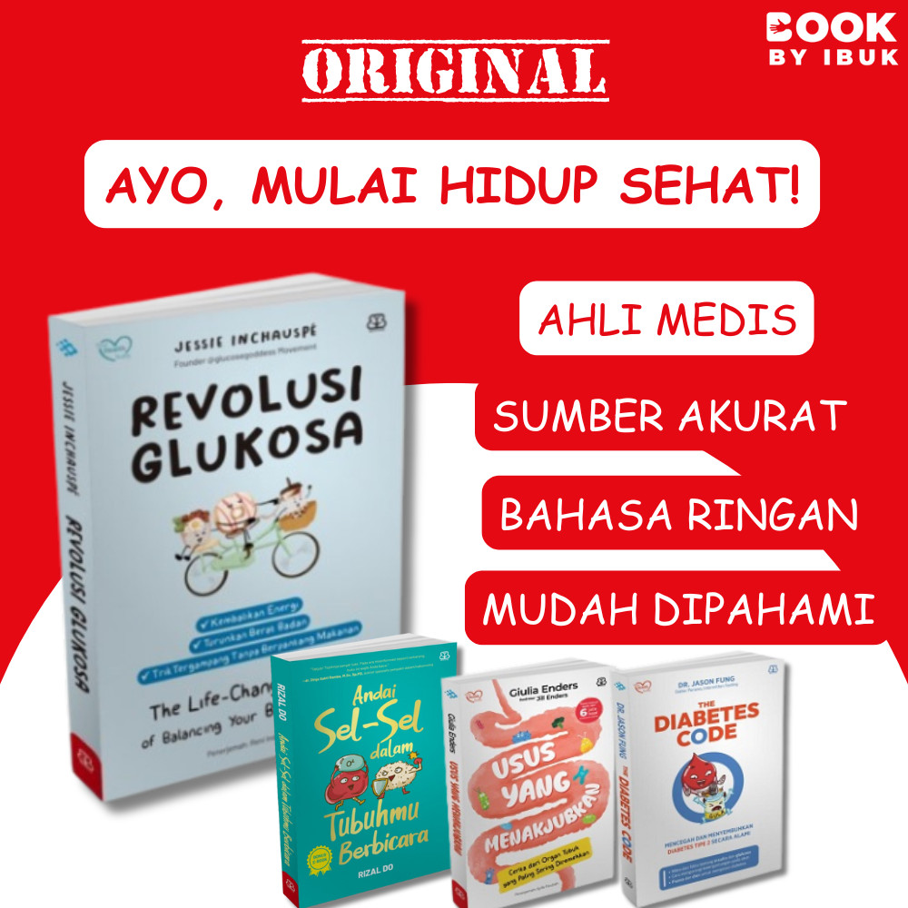 Buku Revolusi Glukosa, Andai Sel-Sel Dalam Tubuhmu Berbicara, Usus Yang Menakjubkan, Bentang Pustaka