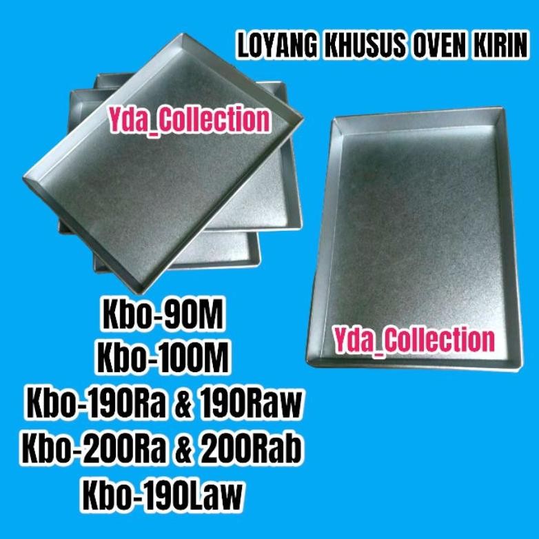 Loyang oven kirin / Loyang khusus Oven Kirin KBO-90M KBO100M KBO-190RA KBO-190RAW KBO-200RA KBO-200R