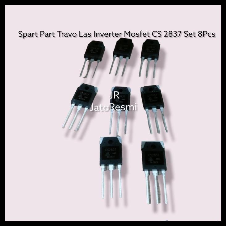 DISKON SPART PART TRAVO LAS INVERTER MOSFET CS 2837 SET 8PCS TIS 120
