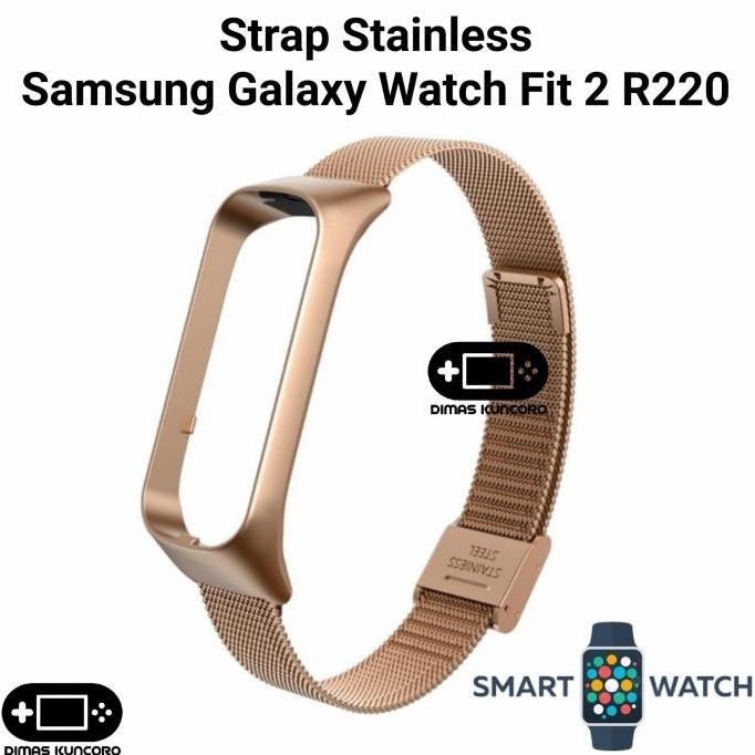 new  Strap Stainless Samsung Galaxy Fit 2 R220 tali jam tangan smartwatch samsung galaxy fit 2 fit2 