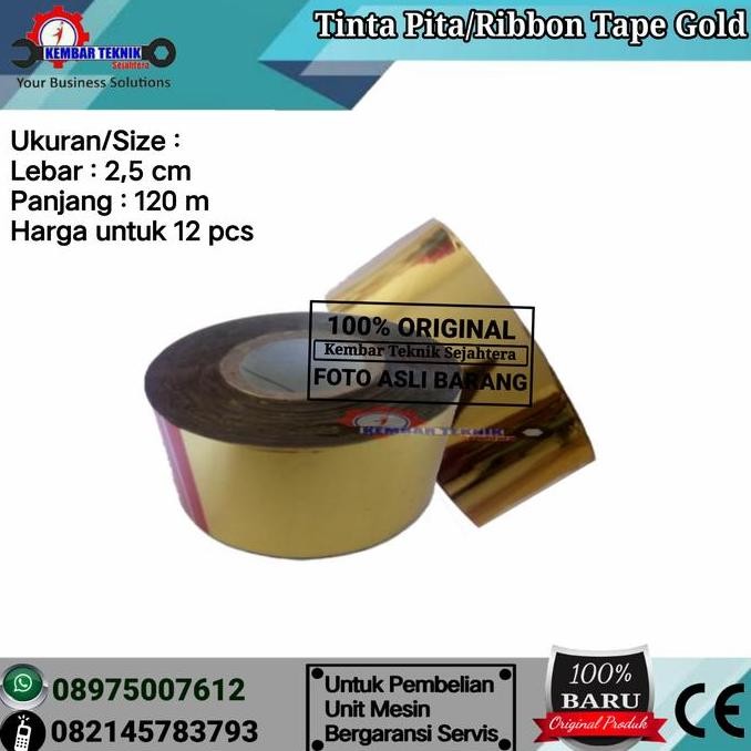 

Pita Tinta/Ribbon Tape Warna Gold 25X100 New Stok
