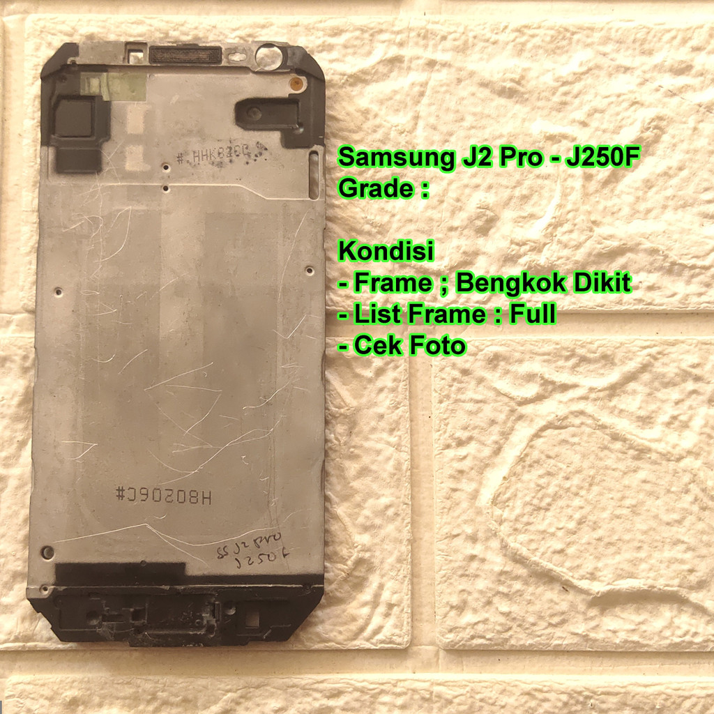 Samsung J2 Pro - J250F Frame Tulang Tengah / Tatakan LCD Copotan