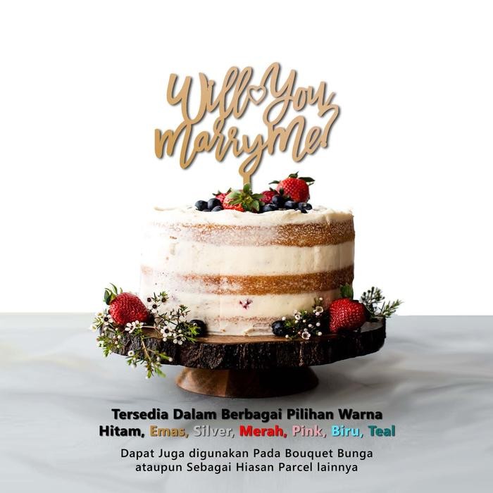 Cake Topper - WILL YOU MARRY ME - Topper Kue Lamaran