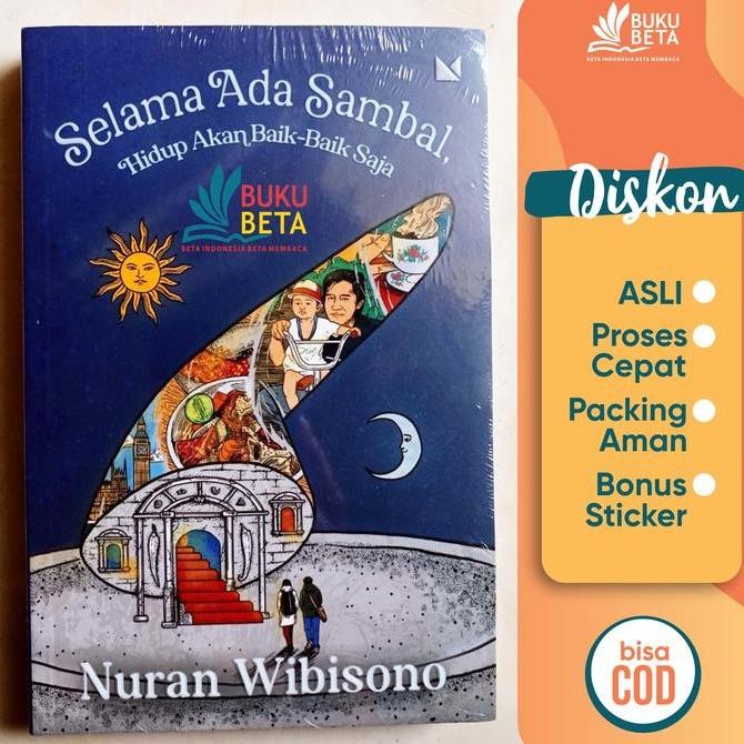 

Selama Ada Sambal Hidup Akan Baik-Baik Saja - Nuran Wibisono