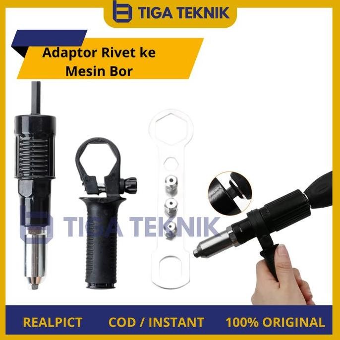 Adaptor Rivet Ke Mesin Bor Listrik Paku Rivet Tangan