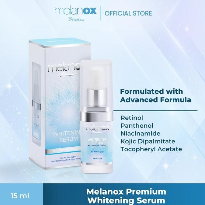 NEW Melanox Premium Whitening Serum 15ml Mencerahkan Wajah Membantu Menyamarkan Flek Hitam pada Waja