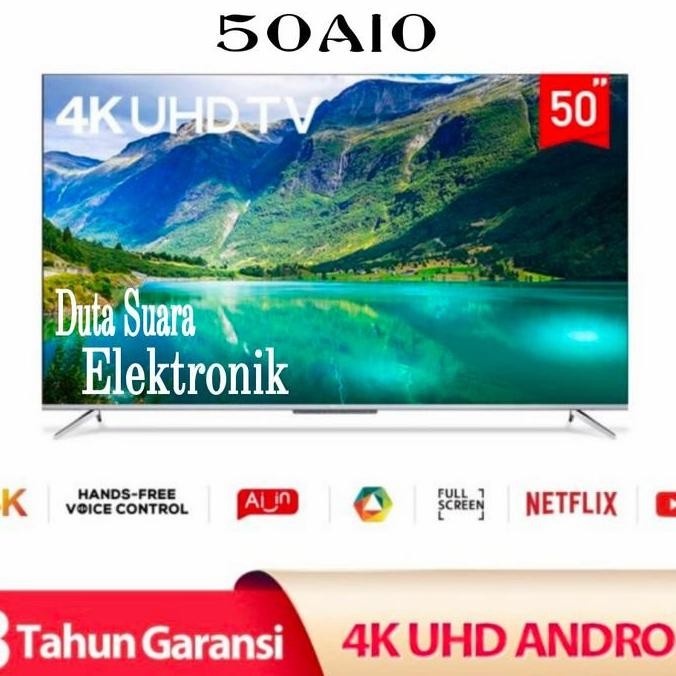 TERMURAH - LED TV TCL 50 Inch 50A10 Android Smart Tv 4K UHD Garansi Resmi 3 Tahun