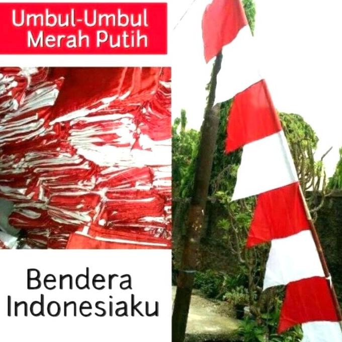 New BENDERA UMBUL UMBUL MERAH PUTIH / UMBUL UMBUL GERGAJI / UMBUL UMBUL MERAH PUTIH ZIG-ZAG 3 METER 