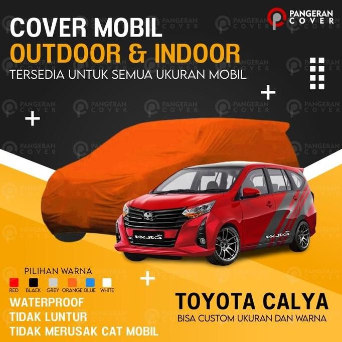 Sarung Mobil Calya Cover Mobil Toyota Calya Premium Termurah Anti Air