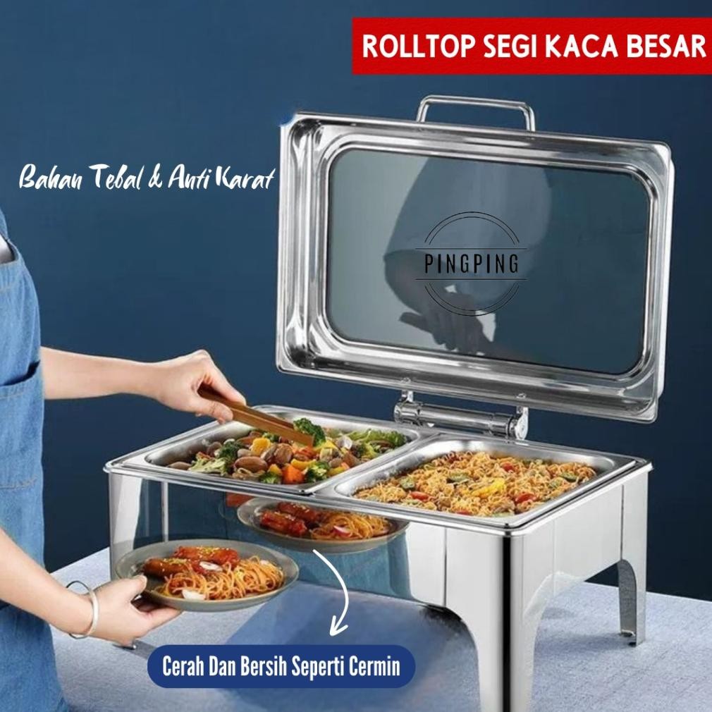 Ready Pingping - Chafing Dish / Rolltop Segi Kaca Catering Stainless Steel 9 L / Prasmanan/Set Lauk 