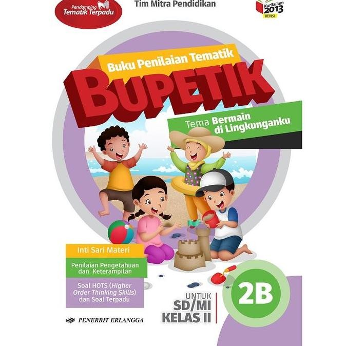 Bupetik 2B Sd/Mi Kelas 2 Tema Bermain Dilingkunganku