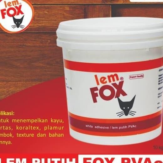 Lem Fox Putih Lem Kayu Pvac Ember 10 Kg