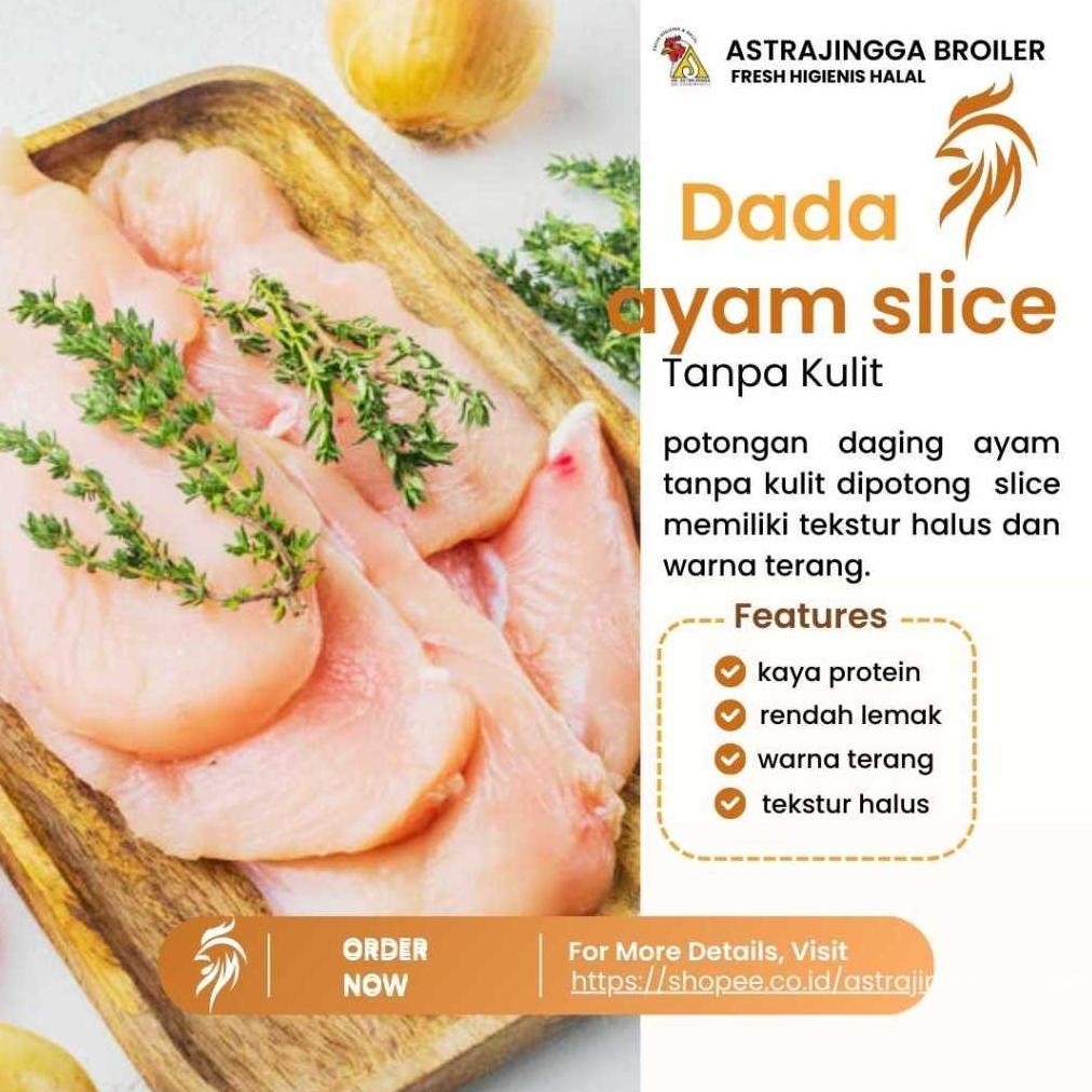 

Daging Ayam Dada Slice Tanpa Kulit 1kg Astrajingga Broiler aSt
