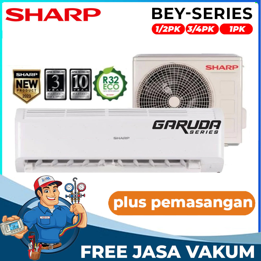 AC SHARP 1/2 PK /AC SHARP 3/4 PK/AC SHARP 1 PK + PASANG BEY SERIES GARUDA SERIES - Garansi Resmi 10 
