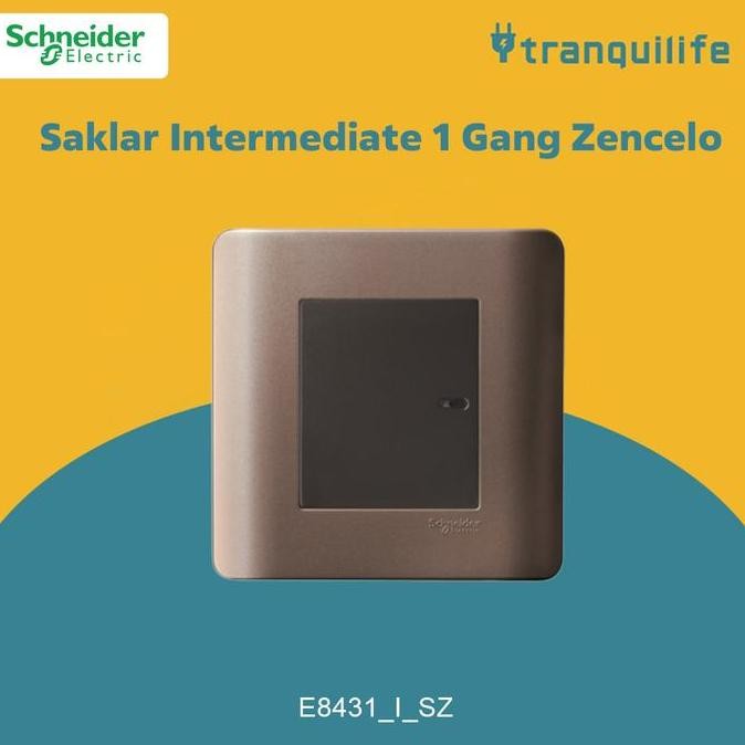 TERBARU SCHNEIDER SAKLAR INTERMEDIATE 1 GANG ZENCELO - E8431_I_SZ TERMURAH