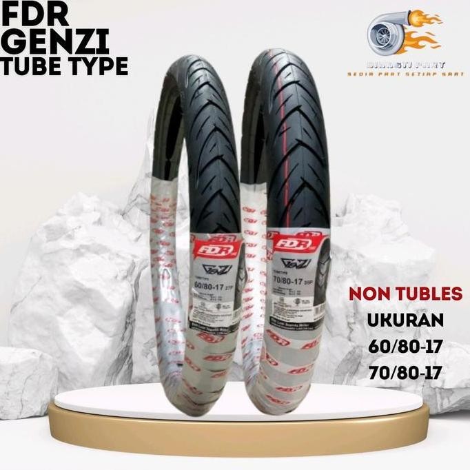 BAN MOTOR FDR GENZI 60/80-17 70/80-17 TUBE TYPE RING 17 BAN CACING KECIL 200 225 ORIGINAL DAN TERPER